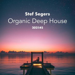 Stef Segers - Organic Deep House 2021-5