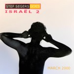 Stef Segers - Stef Segers Goes Israël - part 2